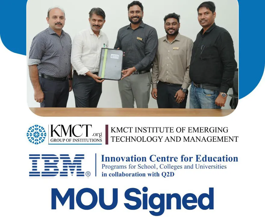 KMCT Institute of Emerging Technology and Management Signs MoU with IBM Q2D